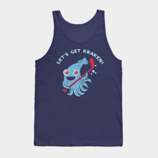 Let's Get Kraken! Tank Top